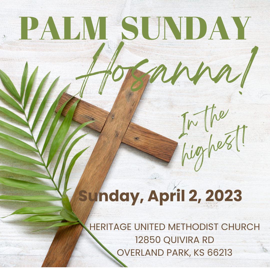 Worship Link & Bulletin 4.2.23 Palm Sunday – Heritage UMC